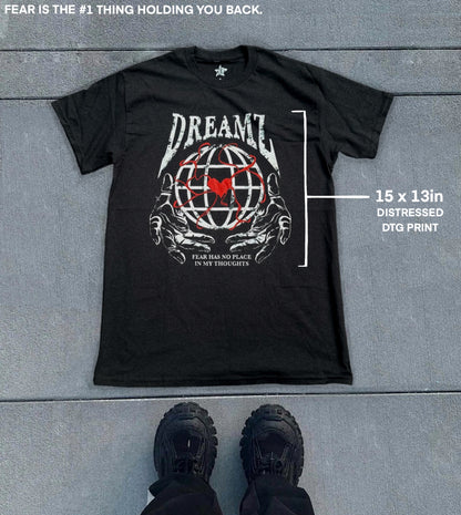 FEAR HAS NO PLACE IN MY THOUGHTS TEE